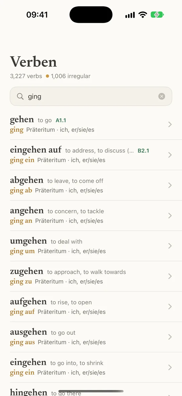 The Verben screen in Willkommen with &ldquo;ging&rdquo; typed in the search field. Above it: 3,227 verbs, 1,006 irregular. The first result is gehen, to go, level A1.1, with &ldquo;ging, Pr&auml;teritum, ich, er/sie/es&rdquo;; below it eingehen auf, abgehen, angehen, umgehen, zugehen, aufgehen, ausgehen and eingehen, each with its ging form.