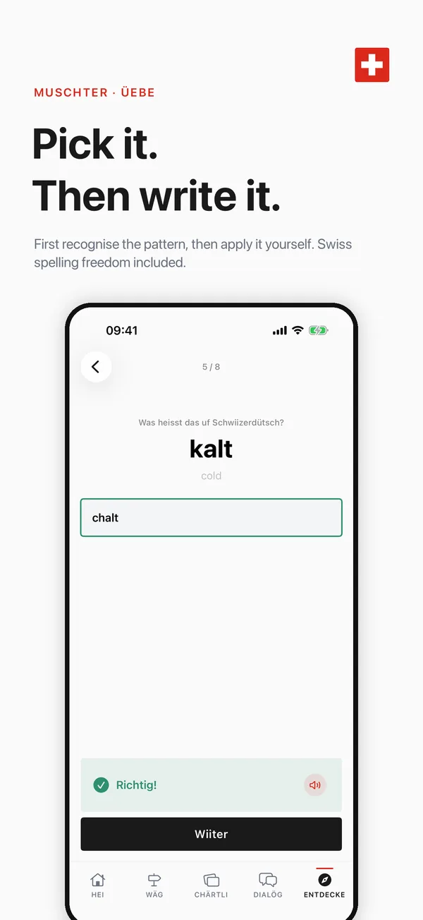 Gr&uuml;ezi App Store image headed &ldquo;Pick it. Then write it.&rdquo;, showing question 5 of 8 of the drill: the Standard German word kalt, with the typed answer chalt marked Richtig.