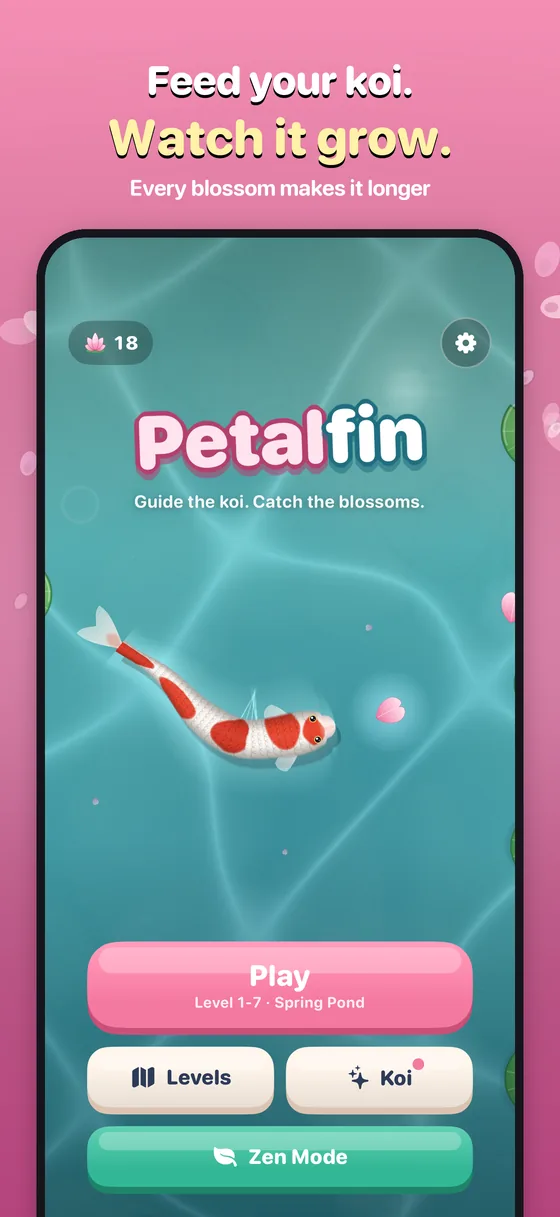 Petalfin home screen: a koi swimming under the title, with Play, Levels, Koi and Zen Mode buttons
